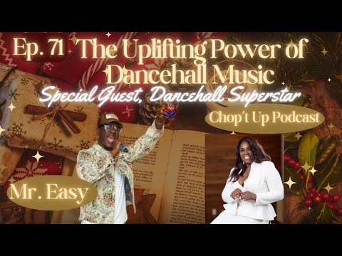 Ep. 71| How Dancehall Music Changed the World