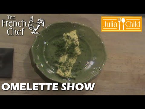 Omelette Show | The French Chef Season 9 | Julia Child
