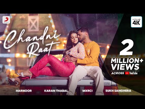 Harnoor: Chandni Raat | Mxrci | Karan T | Sukh Sanghera| Official Video | New Punjabi Song 2022