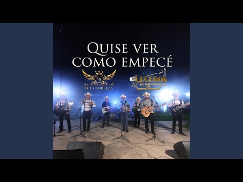 Quise Ver Como Empecé