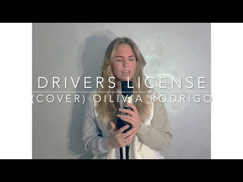 Drivers License - Olivia Rodrigo (Cover By: Chiara)