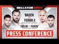 Press Conference Bellator 290: Bader vs. Fedor 2