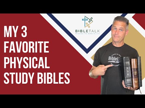 My 3 Favorite Physical Study Bibles
