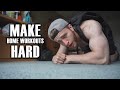 How to ACTUALLY Make Your Home Workouts HARD!!!