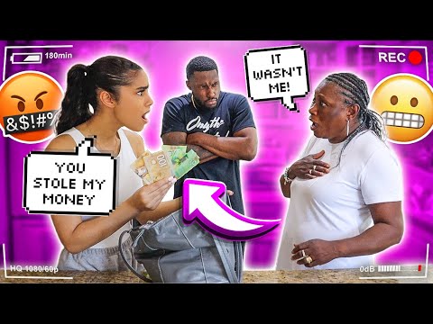 ACCUSING MY BOYFRIEND'S MOM OF STEALING MY MONEY! (PRANK) *GETS HEATED*