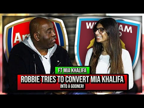 Robbie Tries To Convert Mia Khalifa Into A Gooner! | West Ham v Arsenal