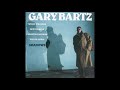 GARY BARTZ - Shadows.