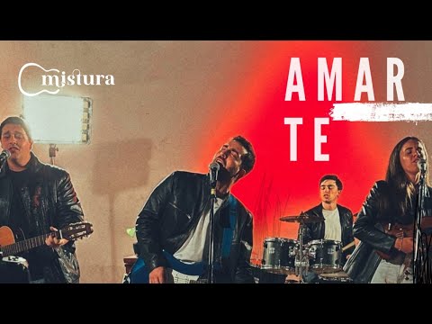 Amarte - Mistura
