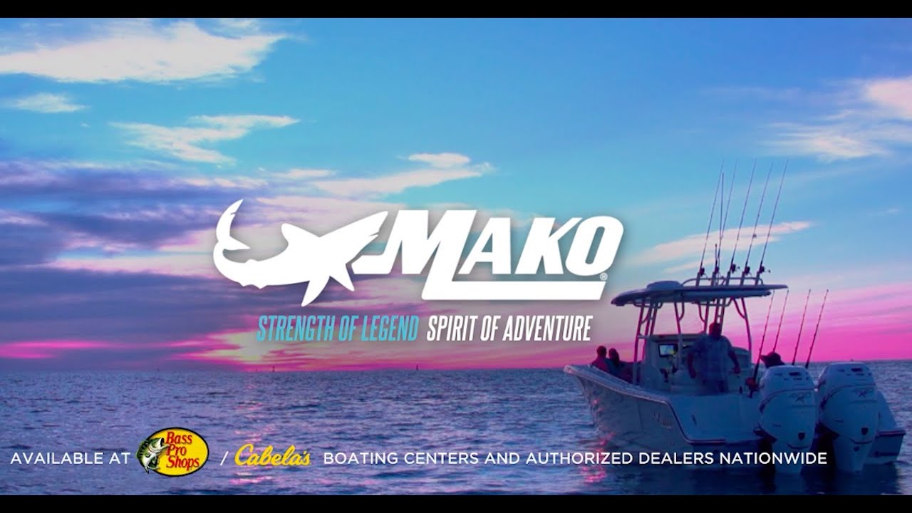 2020 MAKO Boats: Strength of Legend. Spirit of Adventure.