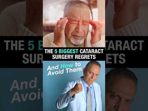 Top 5 Cataract Surgery REGRETS Nobody Talks About!