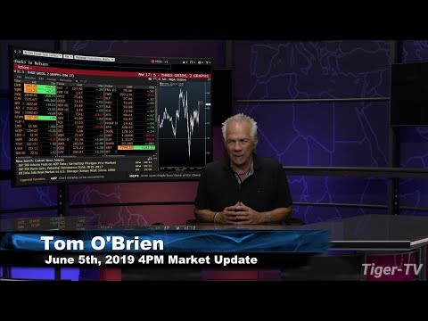 June 5th, 4PM ET Market Update with Tom O'Brien on TFNN