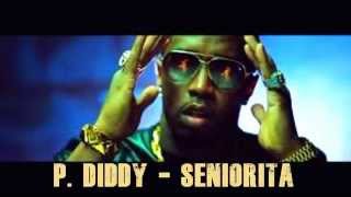 P. Diddy -  Senorita (lyrics) (432Mhz)