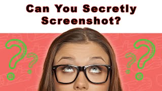 Does Tinder Notify Screenshots (Will she know)