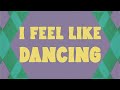 Jason Mraz I Feel Like Dancing Official Lyric Video