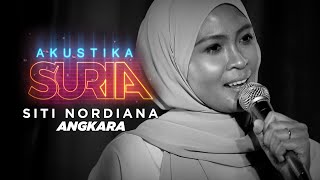 Download lagu Siti Nordiana - Angkara (LIVE) #AkustikaSuria mp3