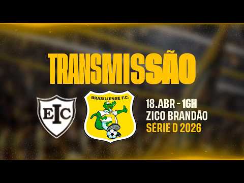 INHUMAS/GO x BRASILIENSE - BRASILEIRÃO SÉRIE D 2026 - TERCEIRA RODADA - 18/04/2026