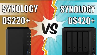 Synology DS420+ vs DS220+ NAS - What is the Difference