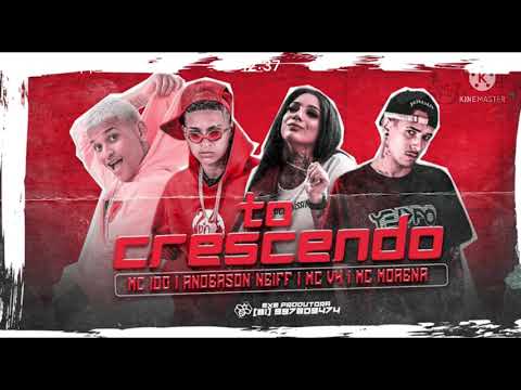 ⚫️ MC 10G ANDERSSON NEIFF MC MORENA E MC V4 - TÔ CRESCENDO TOU FICANDO EVOLUÍDA NÃO PARO DE PENSAR