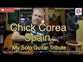 TRIBUTE TO CHICK COREA- SPAIN- SOLO GUITAR- DOUG MUNRO #chickcorea #spain #guitarcover