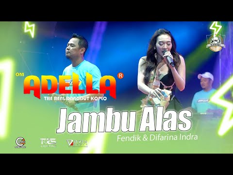 Jambu Alas  fendix & Difarina Indra ❖ THE BIG FAMILY  KANXEL COMUNITYKANXEL