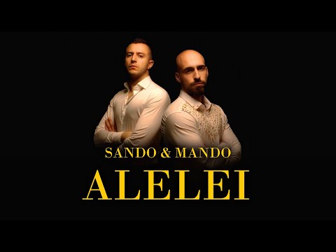 SANDO & MANDO - ALELEI (Official Video)
