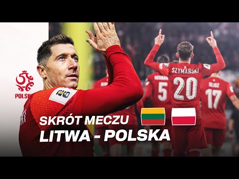 EL. MŚ: Skrót meczu 🇱🇹 LITWA - POLSKA 🇵🇱