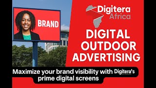 Digitera Africa | Premium Digital Outdoor Advertising Solutions in Nai