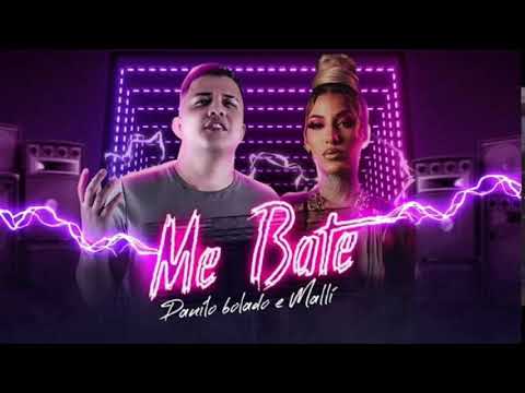 DANILO BOLADO FEAT.MALLI - ME BATE - MÚSICA NOVA
