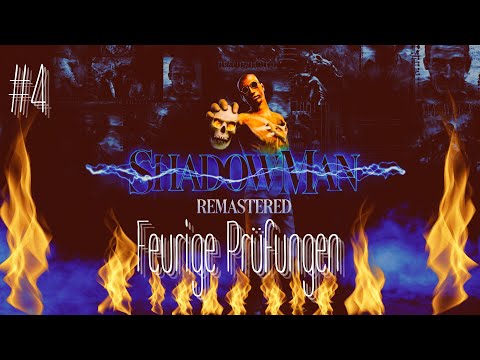 Shadow Man Remastered  - #4 Feurige Prüfungen - Deutsch PS5 Gameplay