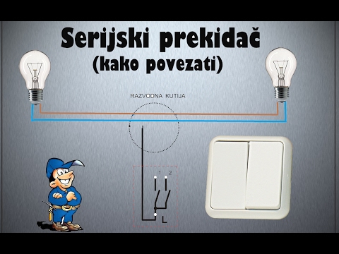 SERIJSKI Prekidac - Kako povezati