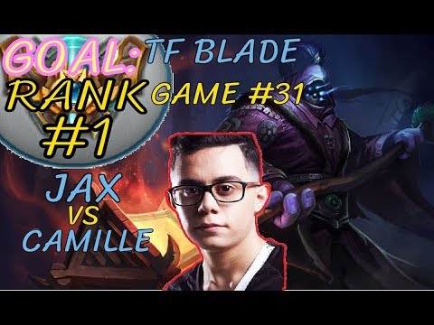 Unranked to RANK 1 | TFBlade GAME 31 | JAX vs CAMILLE | JAX Top | Challenger | Patch 8.10