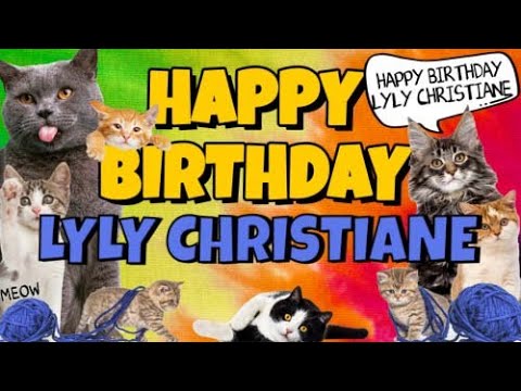 Happy Birthday Lyly Christiane! Crazy Cats Say Happy Birthday Lyly Christiane (Very Funny)