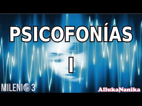 Milenio 3 - Psicofonias: Las voces sin rostro (1&ordm; Parte)