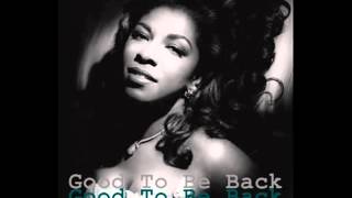 Natalie Cole -==- Good To Be Back [ HQ ]