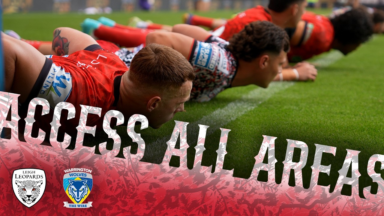 Access All Areas | Warrington Wolves | Round 20
