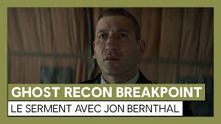 Ghost Recon Breakpoint : Trailer live action avec Jon Bernthal - Le Serment