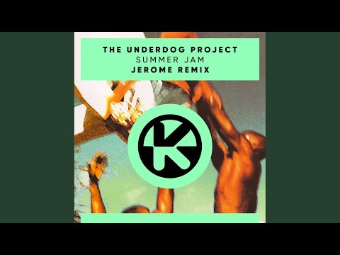 Summer Jam (Jerome Remix)