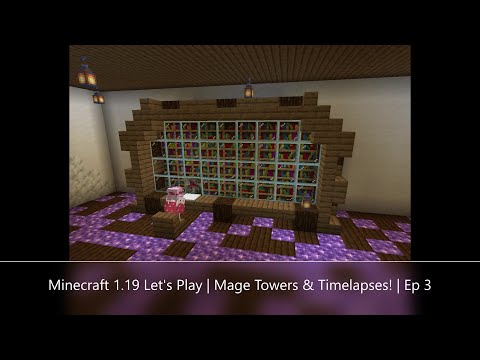 PixPickle - Minecraft 1.19 Let's Play | Mage Towers & Timelapses! | Ep 3
