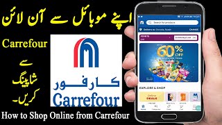 How to Shop Online from Carrefour in Saudi Arabia 