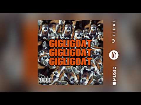Gigligoat (Freestyle)