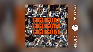 Gigligoat (Freestyle) Music Video