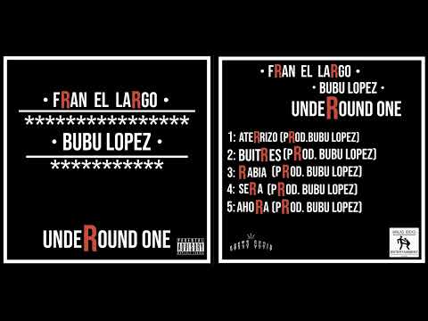 FRAN EL LARGO-RABIA.PROD.BUBU LOPEZ