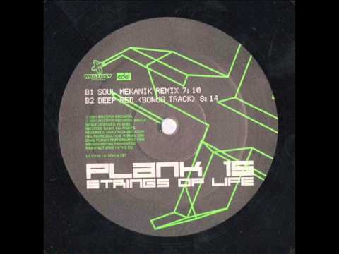 Plank 15 - Strings of Life (Soul Mekanik remix) (2001)