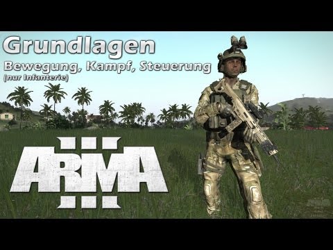 ArmA 3 Grundlagen-Tutorial: Bewegung, Kampf, Steuerung