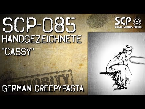 SCP-085: Handgezeichnete "Cassy" - German Creepypasta (Grusel, Horror, Hörbuch) DEUTSCH