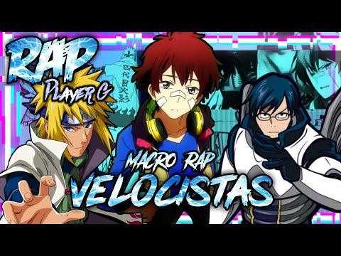 VELOCISTAS ((MacroRap)) ( Minato, Nice, Iida...) Player G Ft Varios Artistas Prod. Herkules Beats
