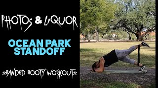 Ocean Park Standoff - Photos & Liquor (BROCK your Body Dance Fitness)