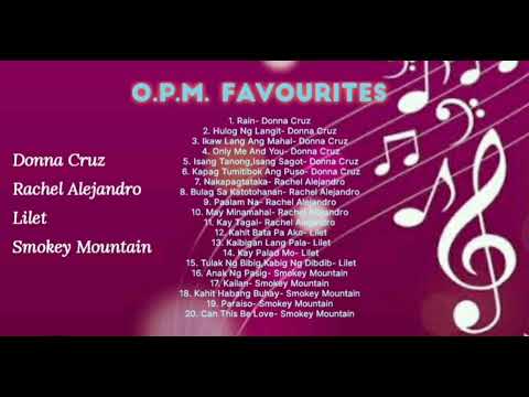 O.P.M. Favourites: Donna Cruz, Rachel Alejandro, Lilet & Smokey Mountain Greatest Hits