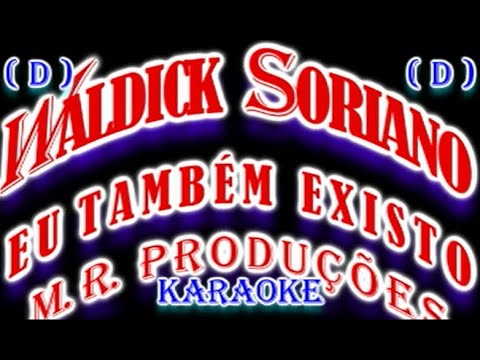 Eu Também Sou Gente - Waldick Soriano