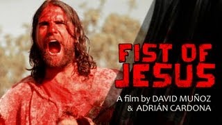 FIST OF JESUS  get your 666 limited bluray with all the films at www.fistofjesus.com